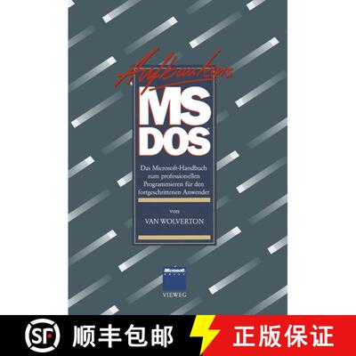【3-4周达】Aufbaukurs MS-DOS: Das Microsoft-Handbuch zum professionellen Programmieren für den fortg... [9783528045579]