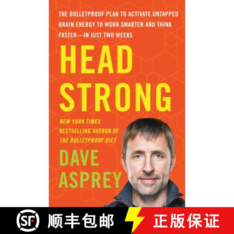【3-4周达】Head Strong: The Bulletproof Plan to Activate Untapped Brain Energy to Work Smarter and Th... [9780062652416]