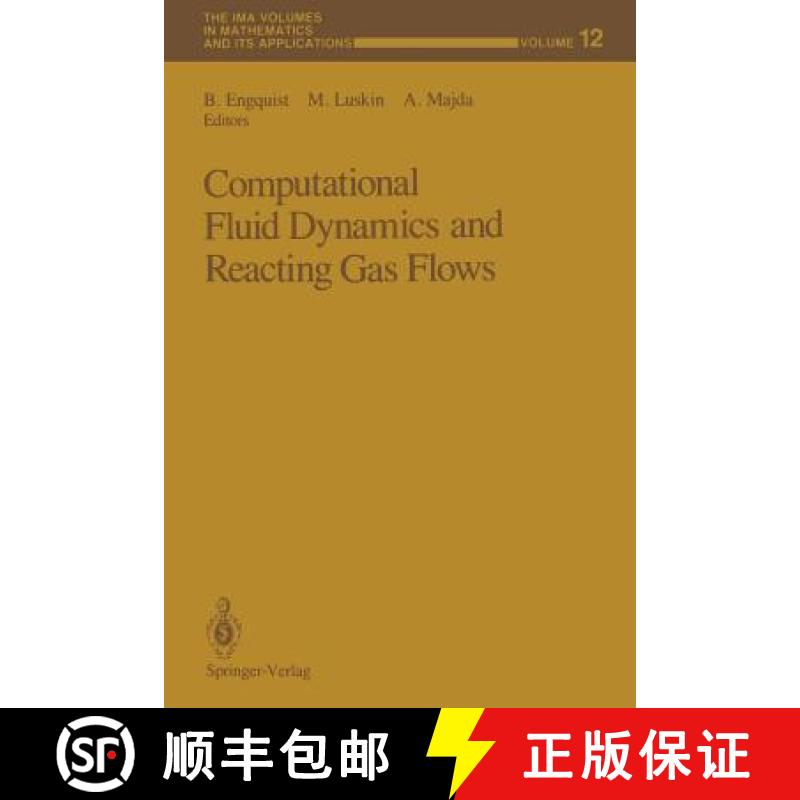 【3-4周达】Computational Fluid Dynamics and Reacting Gas Flows [9781461283881]