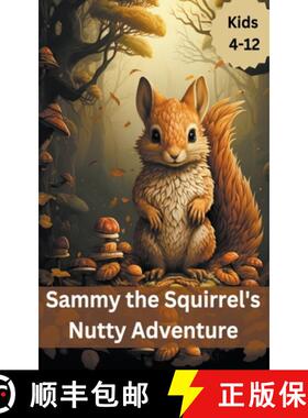 预订 Sammy the Squirrel's Nutty Adventure [9798223271772]