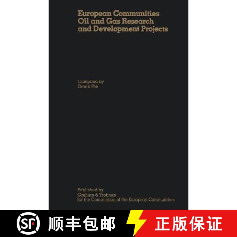 【3-4周达】European Communities Oil and Gas Research and Development Projects : First Status Report [9789400973732]