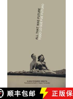 【3-4周达】All That Was Future/Todo lo que fue futuro [9781957840376]