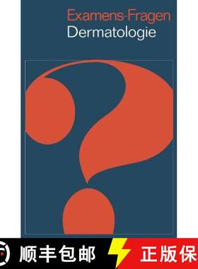 【3-4周达】Examens-Fragen: 250 Fragen Aus Der Dermatologie Mit Antworten Und Literaturhinweisen [9783540050933]