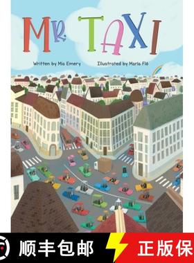 【3-4周达】Mr. Taxi: A Fun Rhyming Read Aloud That Teaches Color Through the Inventive Genius of an E... [9798985236408]