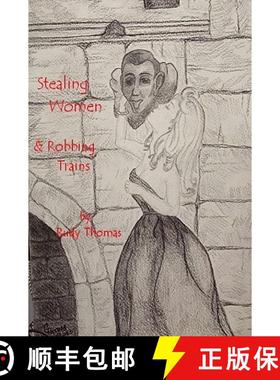 【3-4周达】Stealing Women & Robbing Trains [9781430305460]
