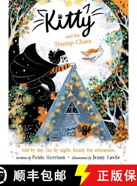 【3-4周达】Kitty and the Treetop Chase [9780062935762]