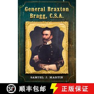 General 4周达 Braxton Bragg 9781476693439 C.S.A.