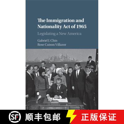 预订 The Immigration and Nationality Act of 1965: Legislating a New America [9781107445987]