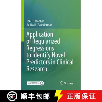 【3-4周达】Application of Regularized Regressions to Identify Novel Predictors in Clinical Research [9783031722493]