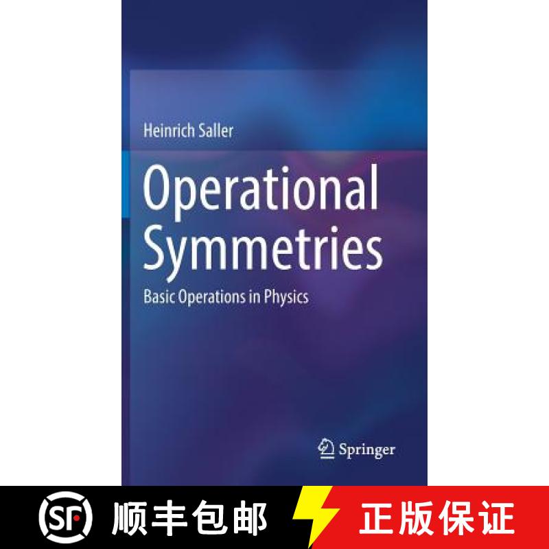 【3-4周达】Operational Symmetries : Basic Operations in Physics [9783319586632]