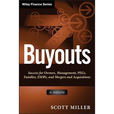 【4周达】Buyouts + Website: Success For Owners, Management, Pegs, Families, Esops, And Mergers And Ac... [9781118229095]