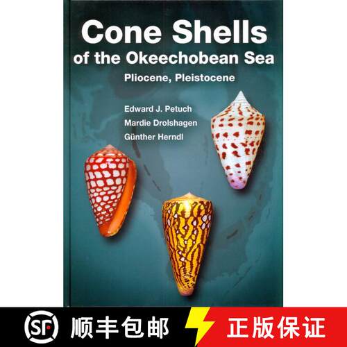 【3-4周达】精装 Cone Shells of the Okeechobean Sea [9783939767640]