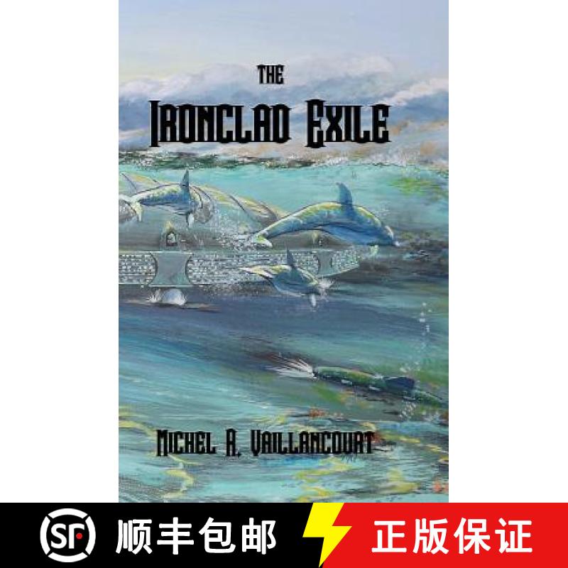 预订 The Ironclad Exile [9780987981943]