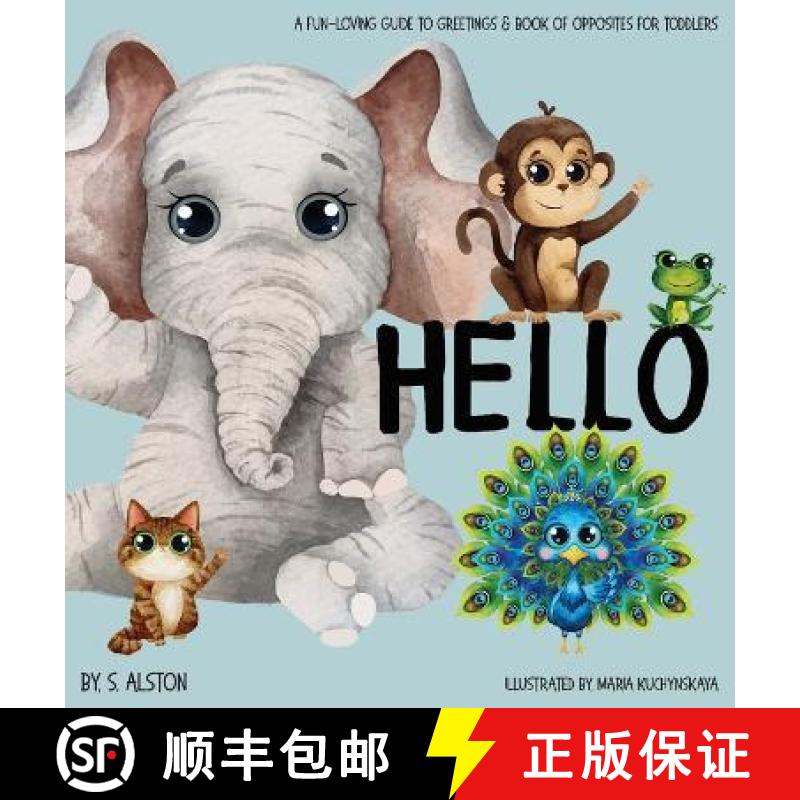 【3-4周达】Hello, A Fun-loving Guide to Greetings: Toddlers will love this delightful poetry book of ... [9798986908663]