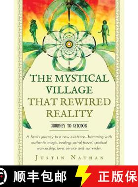 预订 The Mystical Village That Rewired Reality [9780998500102]