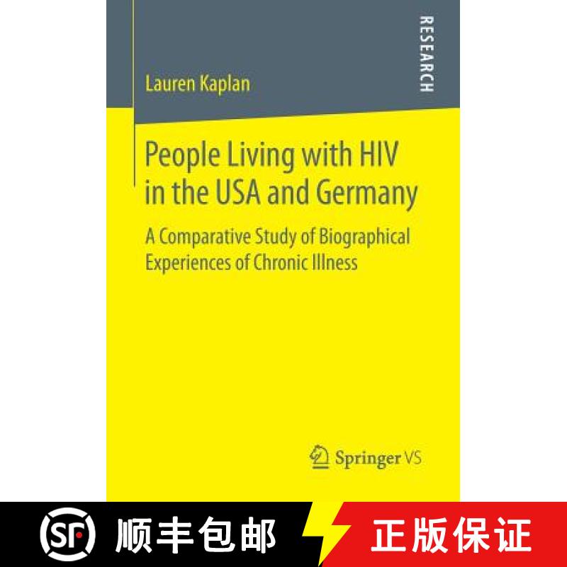 【3-4周达】People Living with HIV in the USA and Germany : A Comparative Study of Biographical Experi... [9783658052669]