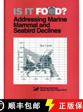 预订 Is It Food? Addressing Marine Mammal & Seabird Declines [9781566120180]