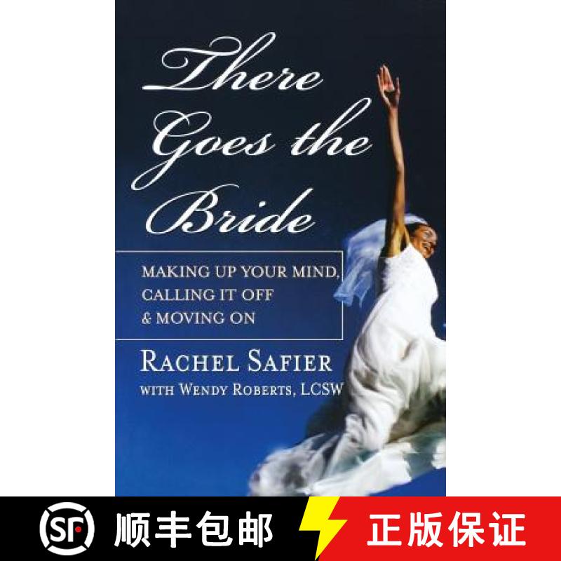 【3-4周达】There Goes The Bride: Making Up Your Mind, Calling It Off And Moving On [Wiley自助类] [9780787967482]