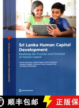 预订 Sri Lanka Human Capital Development: Realizing the Promise and Potential of Human Capital [9781464817182]