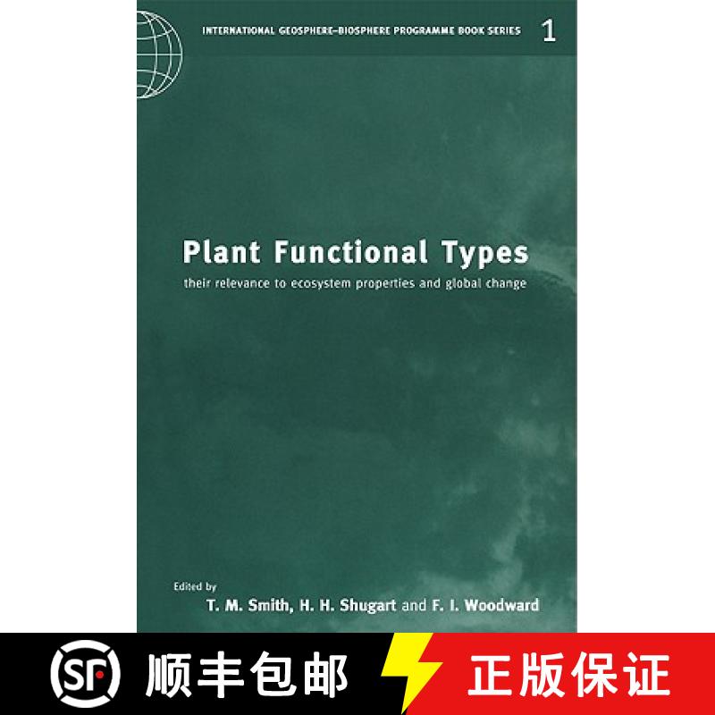 【3-4周达】Plant Functional Types: Their Relevance to Ecosystem Properties and Global Change - Plant ... [9780521566438]