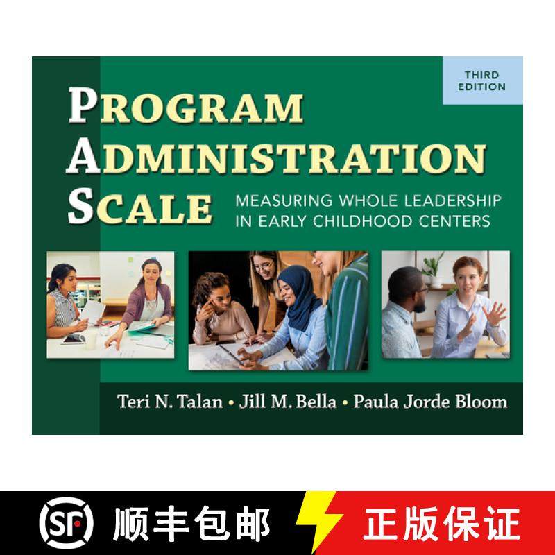 【3-4周达】Program Administration Scale (Pas): Measuring Whole Leadership in Early Childhood Centers,... [9780807767603]