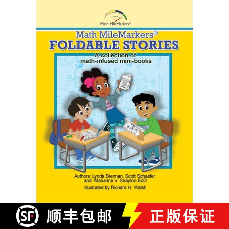 【3-4周达】Math MileMarkers(R) Foldable Stories: A collection of math-Infused mini-books [9781732850323]