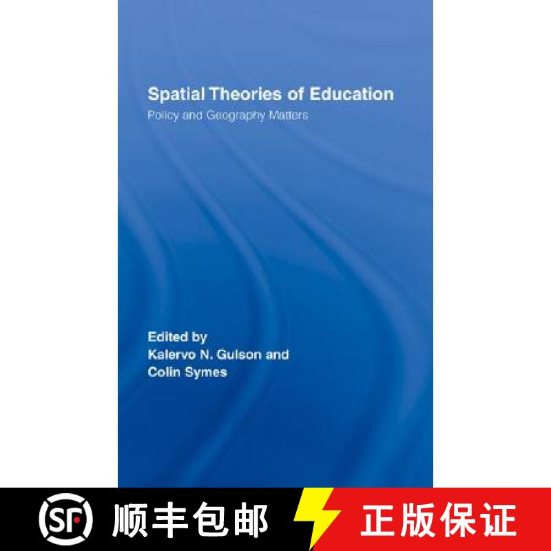 【3-4周达】Spatial Theories of Education: Policy and Geography Matters [9780415403955]
