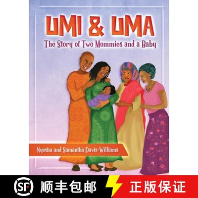 【3-4周达】Umi and Uma: The Story of Two Mommies and a Baby [9781732462700]