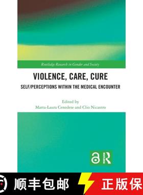 【3-4周达】Violence, Care, Cure: Self/Perceptions Within the Medical Encounter [9781032660141]
