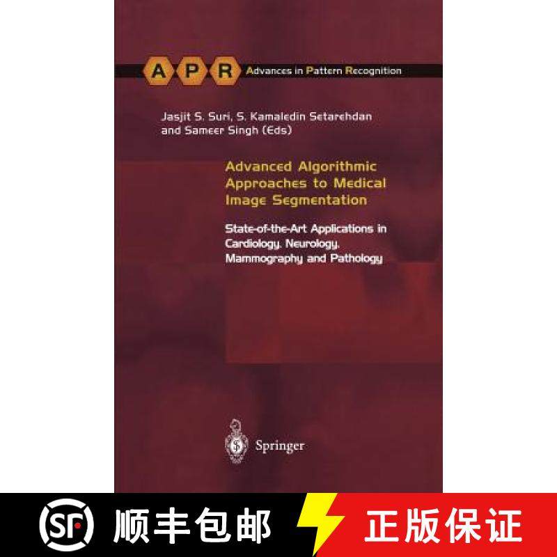 【3-4周达】Advanced Algorithmic Approaches to Medical Image Segmentation: State-Of-The-Art Applicatio... [9781447110439]