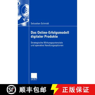 【3-4周达】Das Online-Erfolgsmodell digitaler Produkte : Strategische Wirkungspotenziale und operativ... [9783835060883]