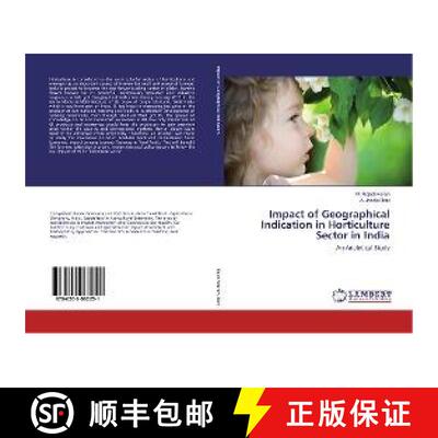 预订 Impact of Geographical Indication in Horticulture Sector in India [9786202062251]