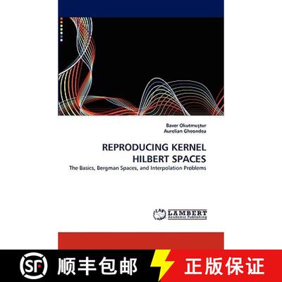 【3-4周达】﻿reproducing Kernel Hilbert Spaces [9783838356310]