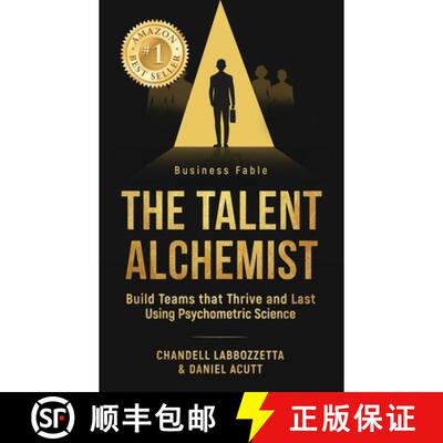【3-4周达】The Talent Alchemist: Build Teams that Thrive and Last Using Psychometric Science [9781764571609]