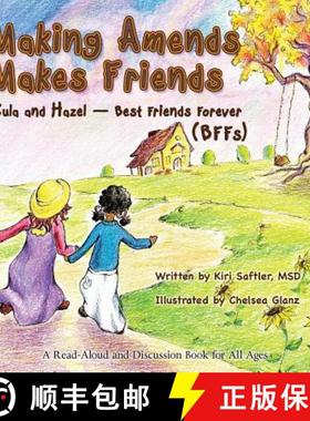 预订 Making Amends Makes Friends: Sula and Hazel - Best Friends Forever (BFFs) [9780996183710]