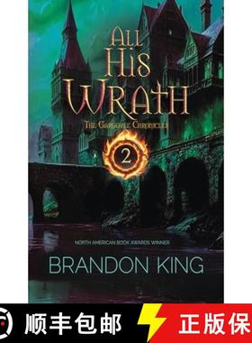预订 All His Wrath: Book Two of The Gargoyle Chronicles [9780988953765]