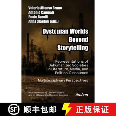 【3-4周达】Dystopian Worlds Beyond Storytelling - Representations of Dehumanized Societies in Literat... [9783838218304]