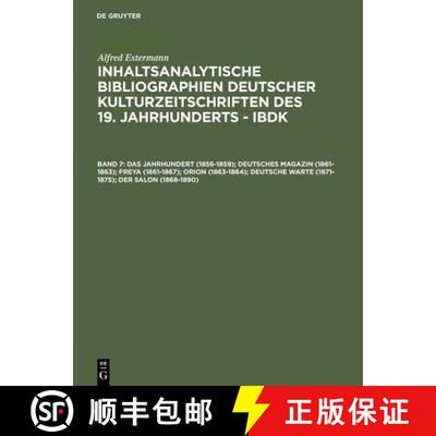 预订 Das Jahrhundert (1856-1859); Deutsches Magazin (1861-1863); Freya (1861-1867); Orion (1863-1864)... [9783598233173]