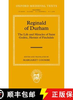 【3-4周达】Reginald of Durham: The Life and Miracles of Saint Godric, Hermit of Finchale [9780199641796]