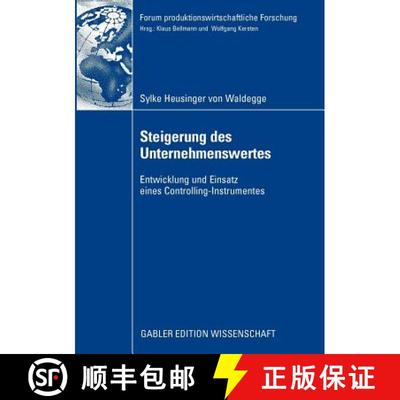 【3-4周达】Steigerung des Unternehmenswertes : Entwicklung und Einsatz eines Controlling-Instrumentes [9783834916884]