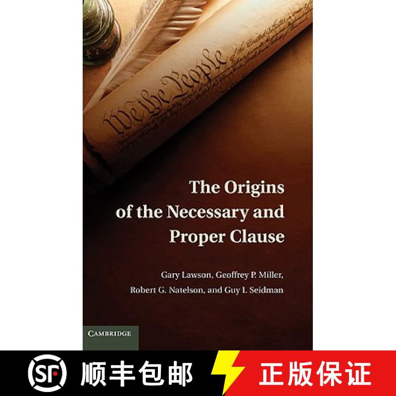 【3-4周达】The Origins of the Necessary and Proper Clause [9780521119580]