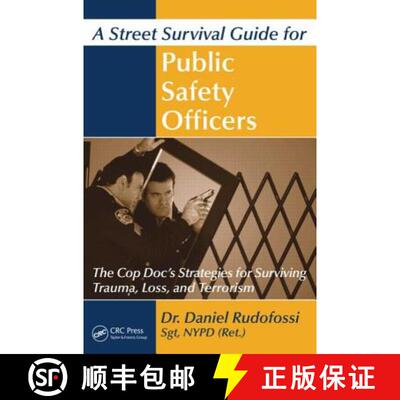 【3-4周达】A Street Survival Guide for Public Safety Officers : The Cop Doc's Strategies for Survivin... [9781439845776]