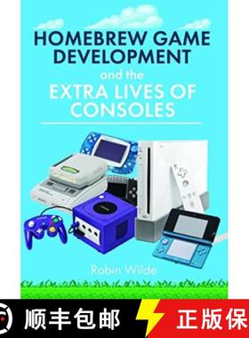【3-4周达】Homebrew Game Development and the Extra Lives of Consoles [9781399072649]