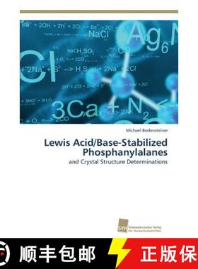 预订 Lewis Acid/Base-Stabilized Phosphanylalanes [9783838134116]