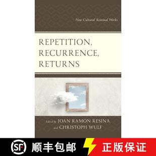 Returns How 9781498593991 Repetition Works Recurrence Renewal 预订 Cultural