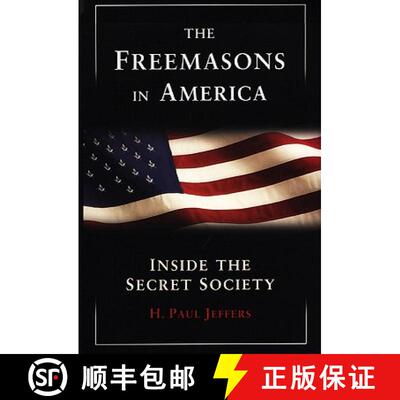 【3-4周达】The Freemasons in America: Inside the Secret Society [9780806528366]