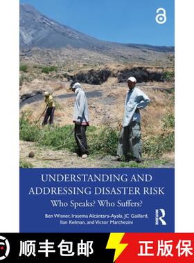 【3-4周达】Understanding and Addressing Disaster Risk: Who Speaks? Who Suffers? [9781032274454]