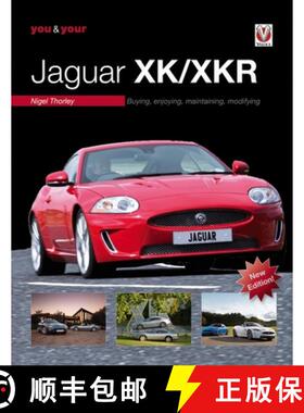 【3-4周达】You & Your Jaguar Xk/Xkr: Buying, Enjoying, Maintaining, Modifying - New Edition [9781787117747]