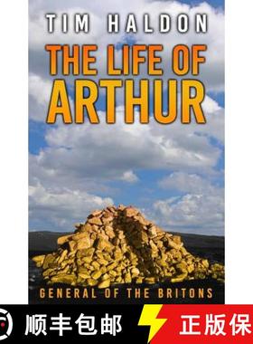 预订 The Life of Arthur: General of the Britons [9781910816189]