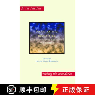 预订 Negotiating Identities: Constructed Selves and Others [9789042034006]